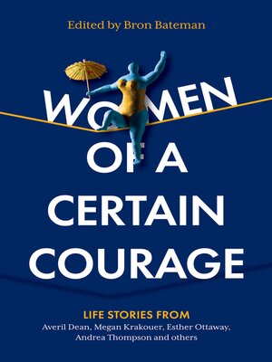 cover image of Women of a Certain Courage